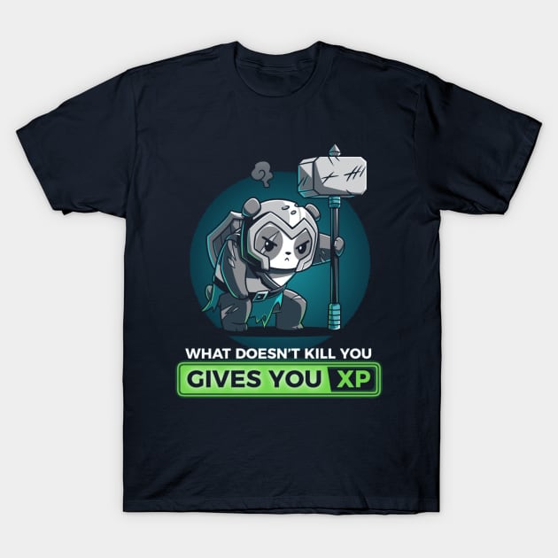 WHAT DOESN’T KILL YOU GIVES YOU XP T-Shirt by TeeTurtle